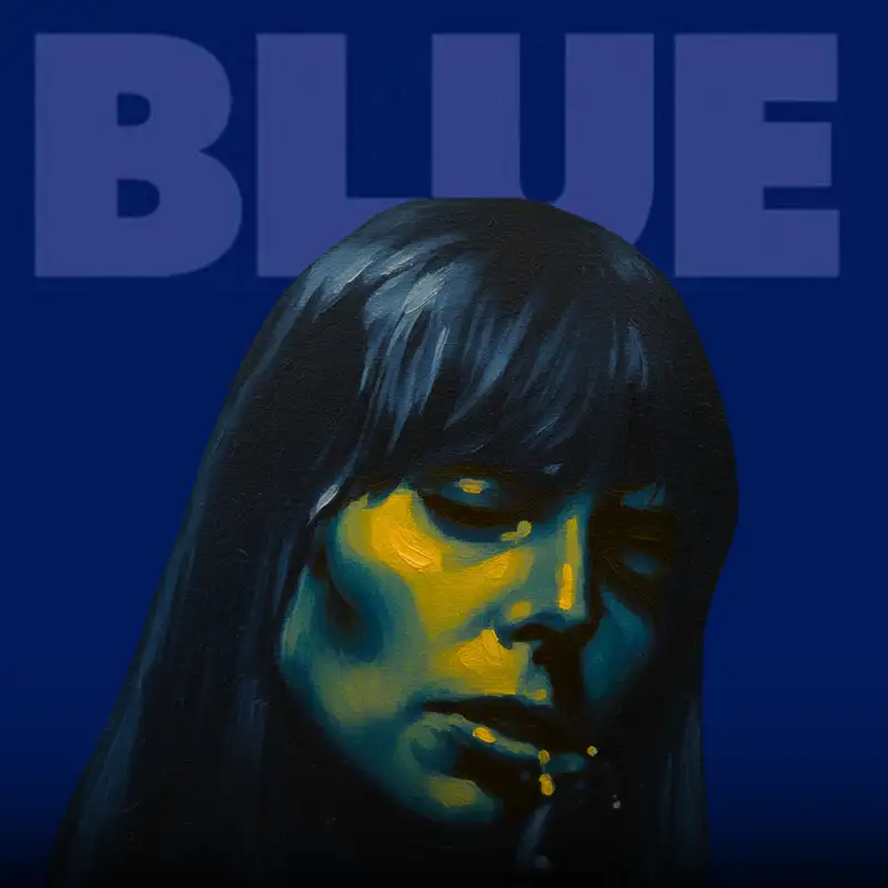 "Blue" – Joni Mitchell