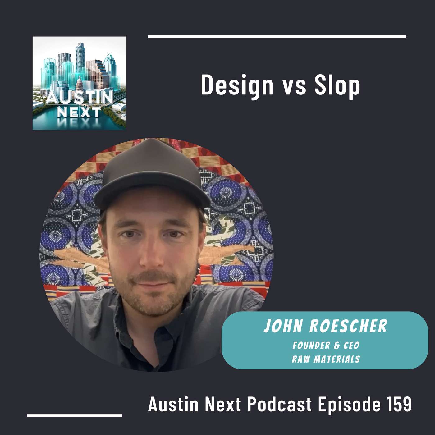Design vs Slop | John Roescher, Raw Materials Design vs Slop | John Roescher, Raw Materials