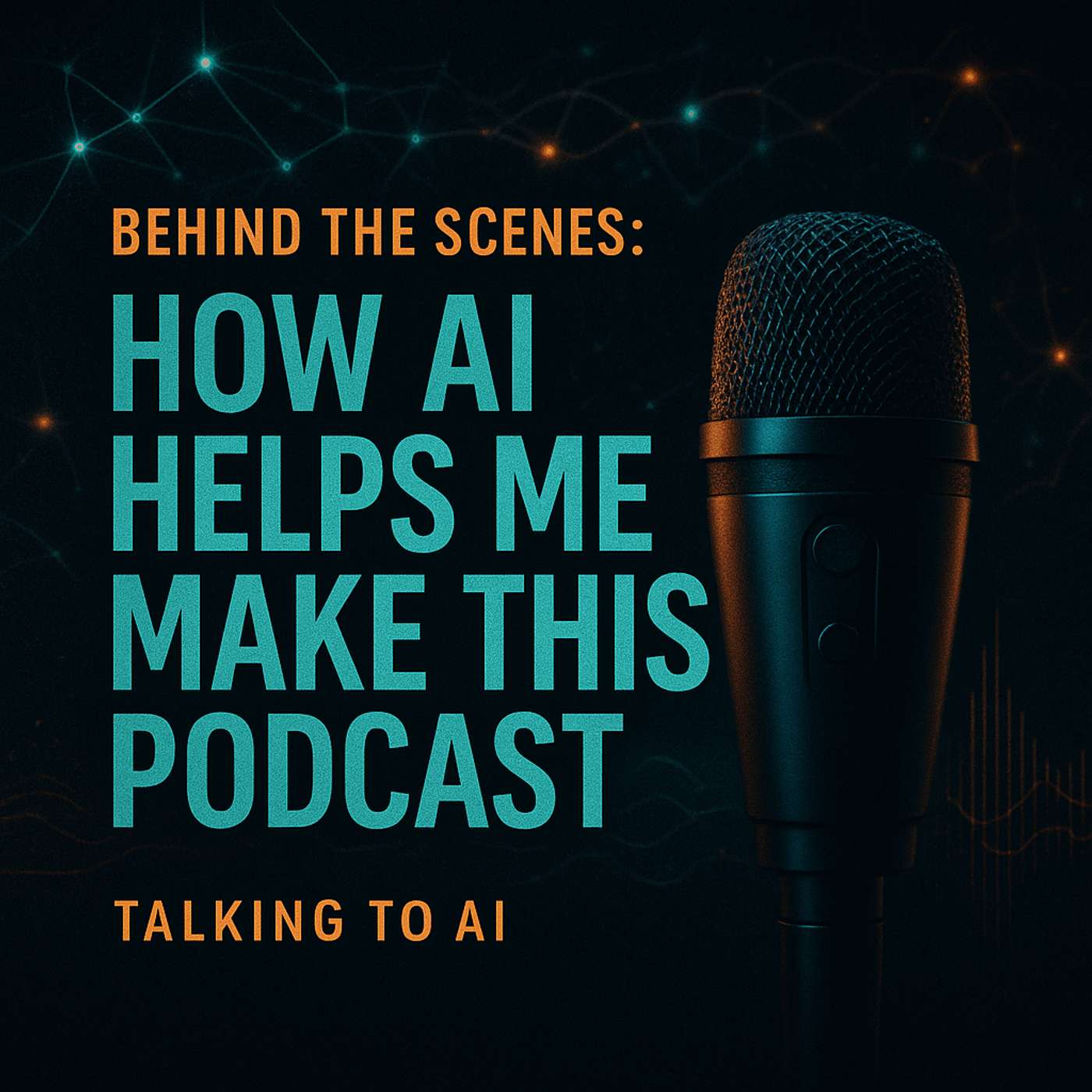 Behind the Scenes: How AI Helps Me Make This Podcast