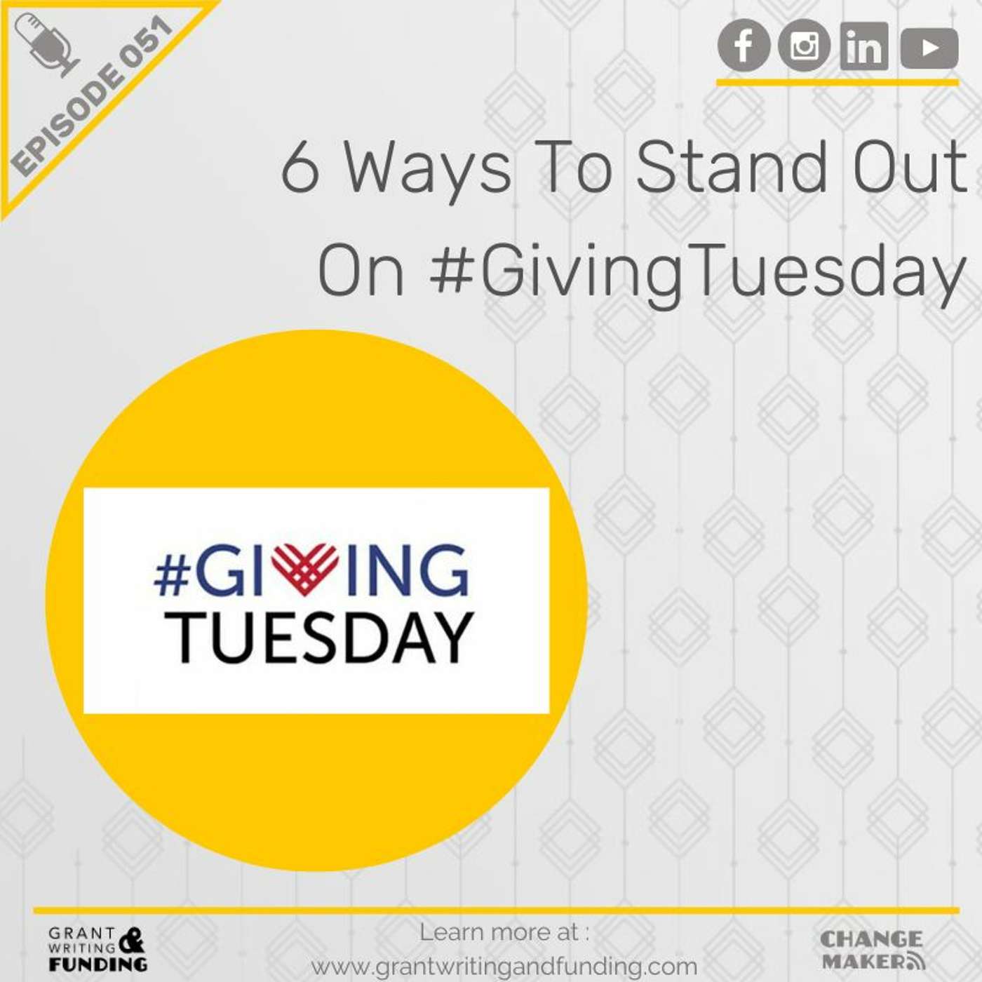 Ep. 51: 6 Ways To Stand Out On #GivingTuesday