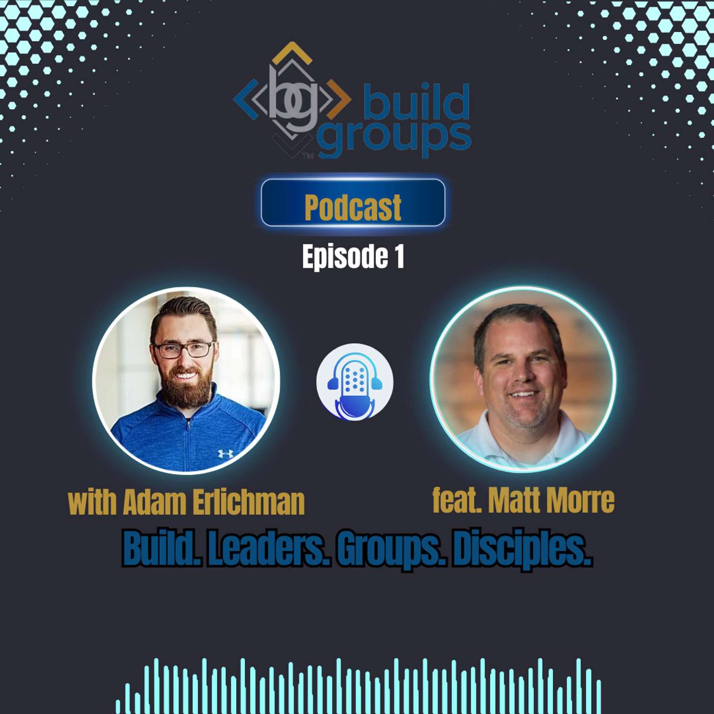 The Build Groups Podcast