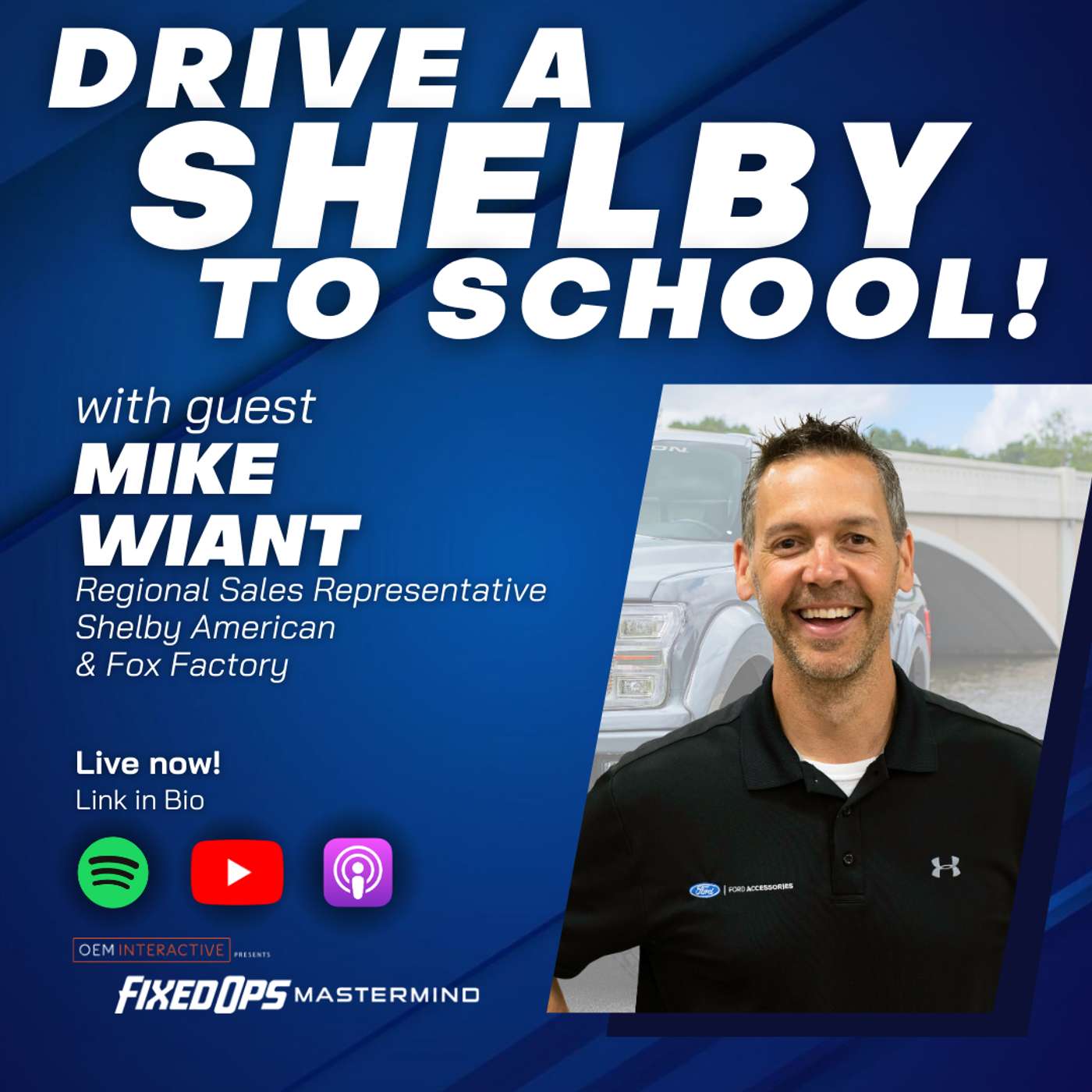 Drive a Shelby to School with Mike Wiant