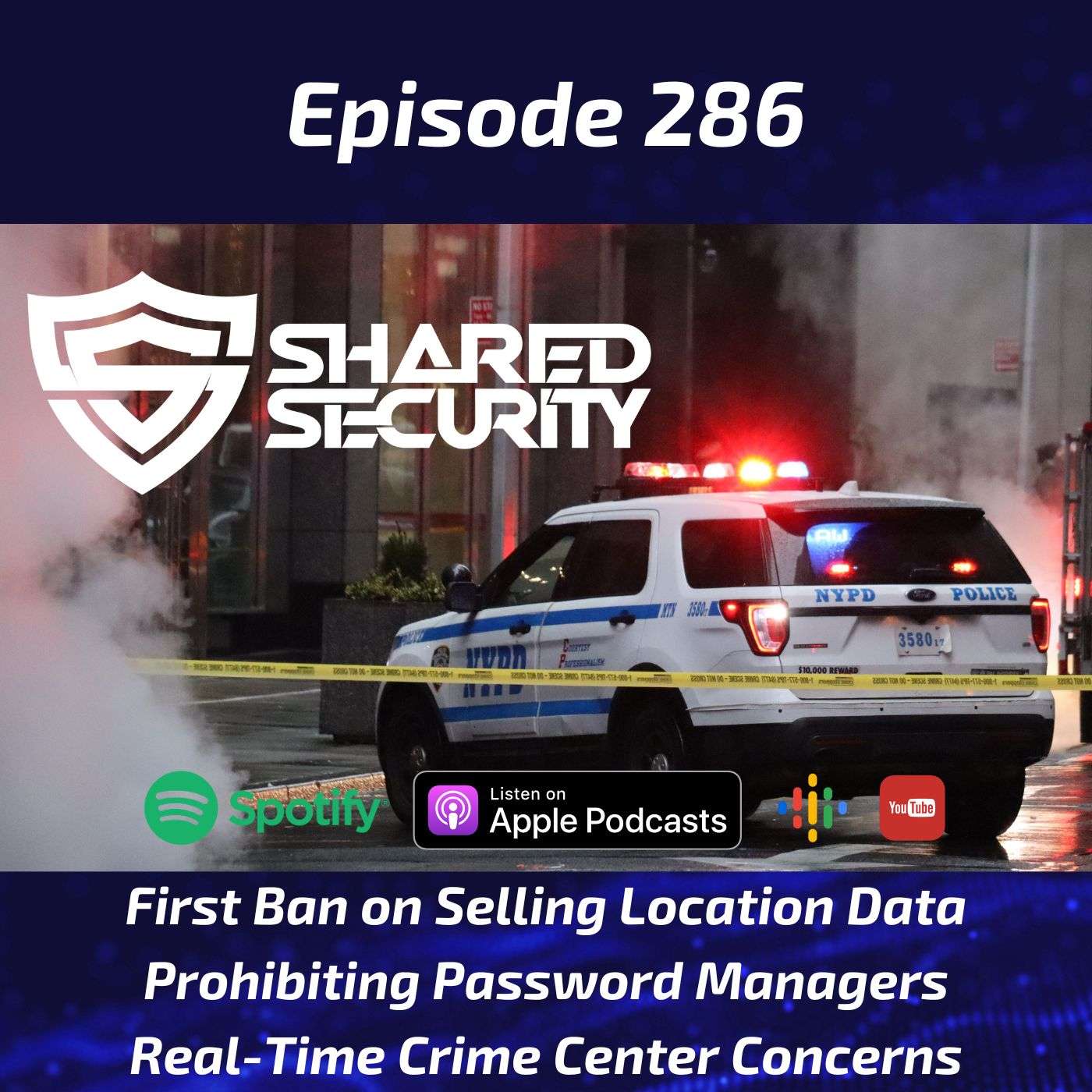 First Ban on Selling Location Data, Prohibiting Password Managers, Real-Time Crime Center Concerns episode artwork