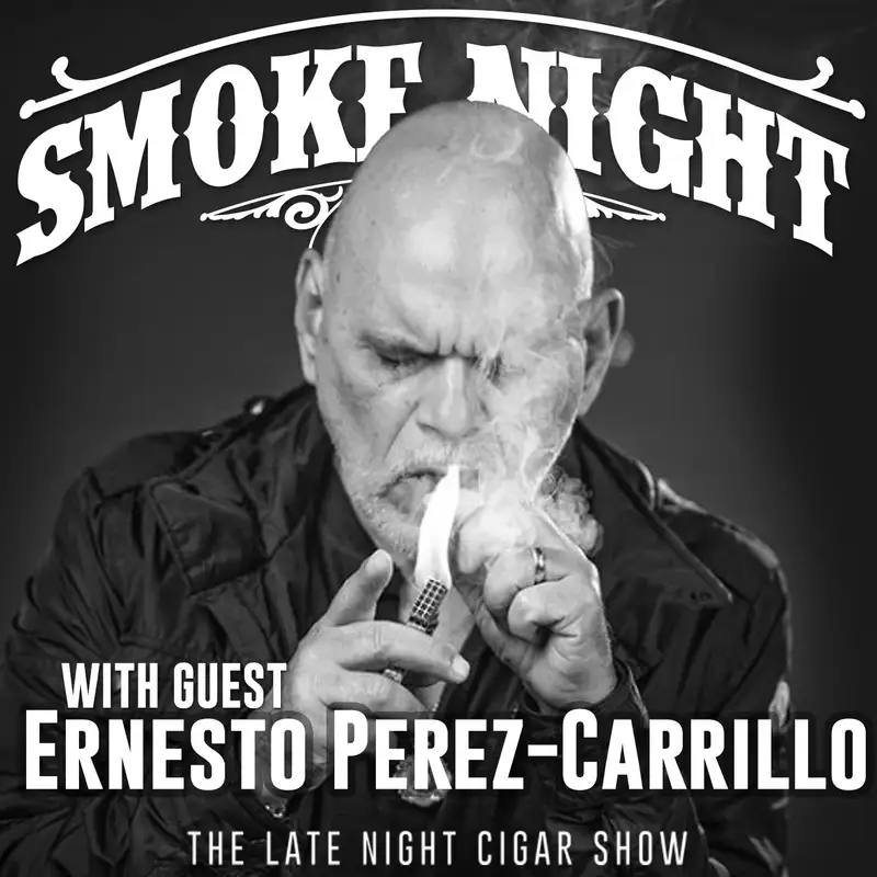 Smoke Night LIVE – Ernesto Perez Carrillo