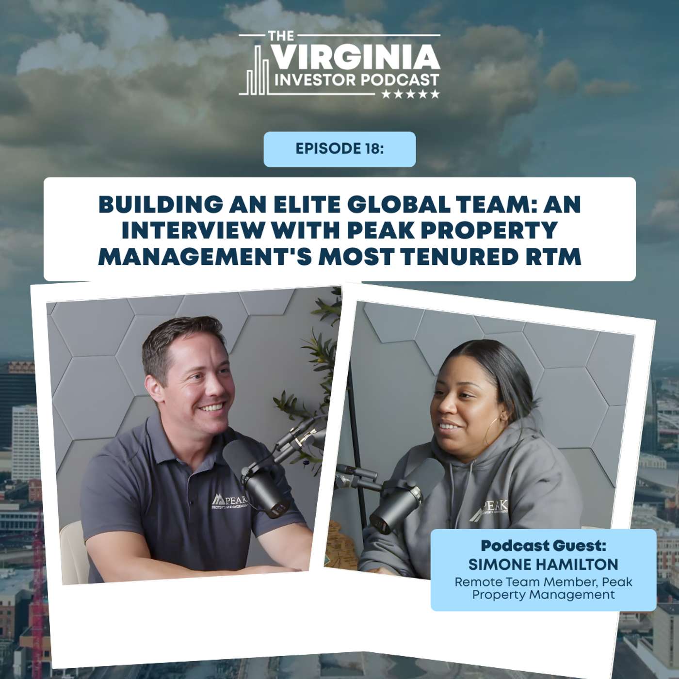 EP18:Building An Elite Global Team: An Interview With Peak Property Management's Most Tenured RTM