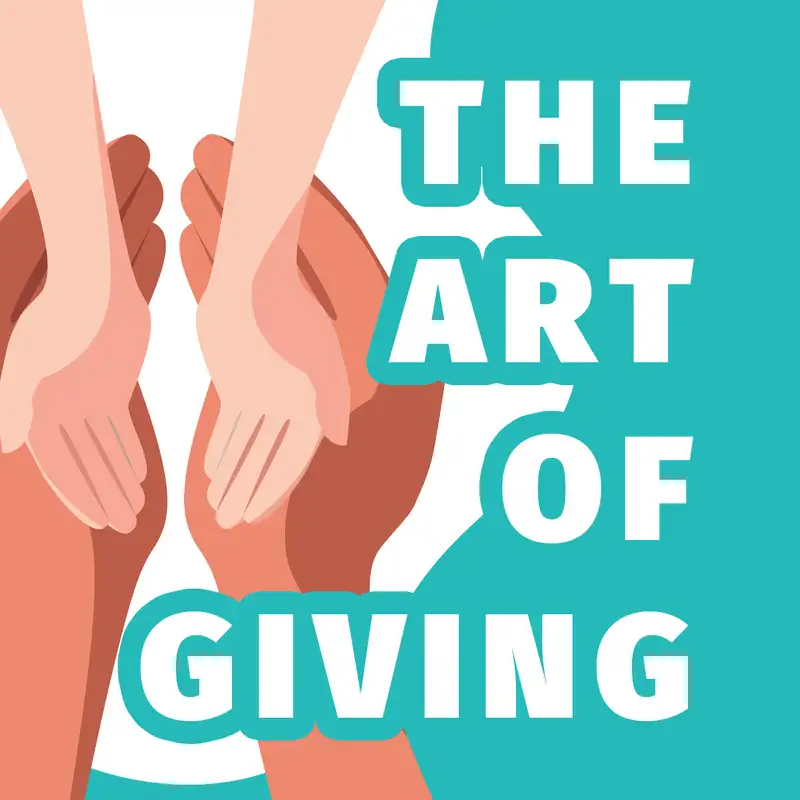 Episode 98: The Art of Giving 