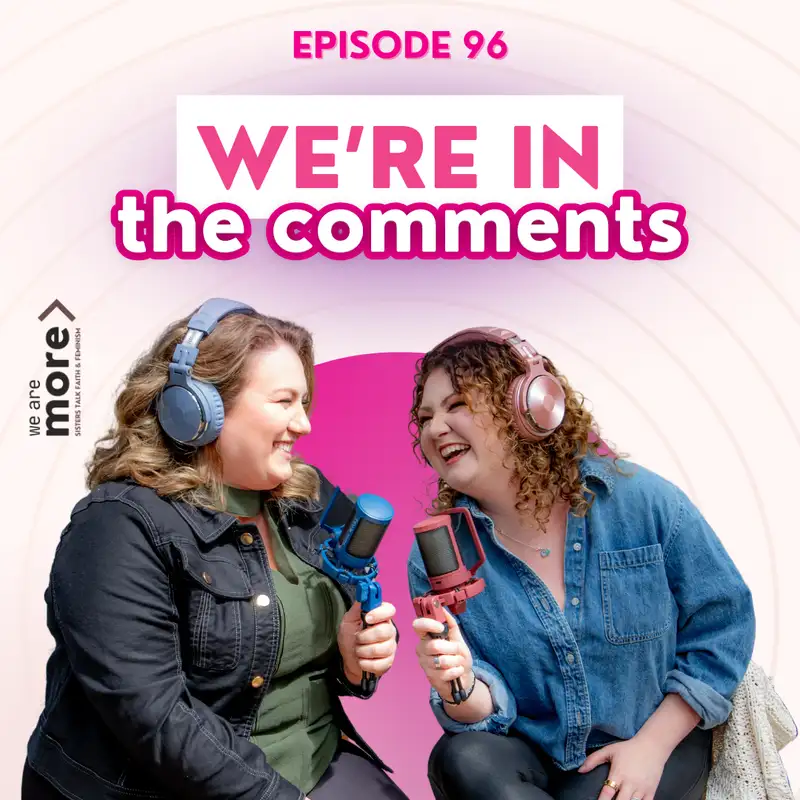 Ep. 96: We're in the Comments