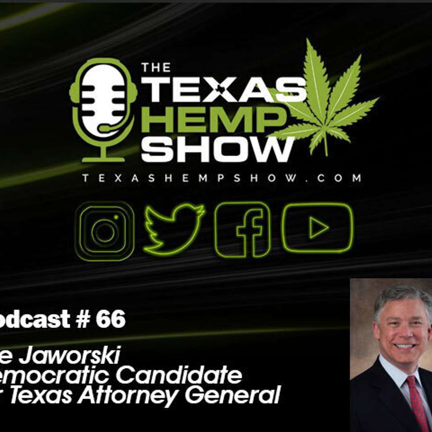 Episode # 66 Joe Jaworski for Texas Attorney General episode artwork
