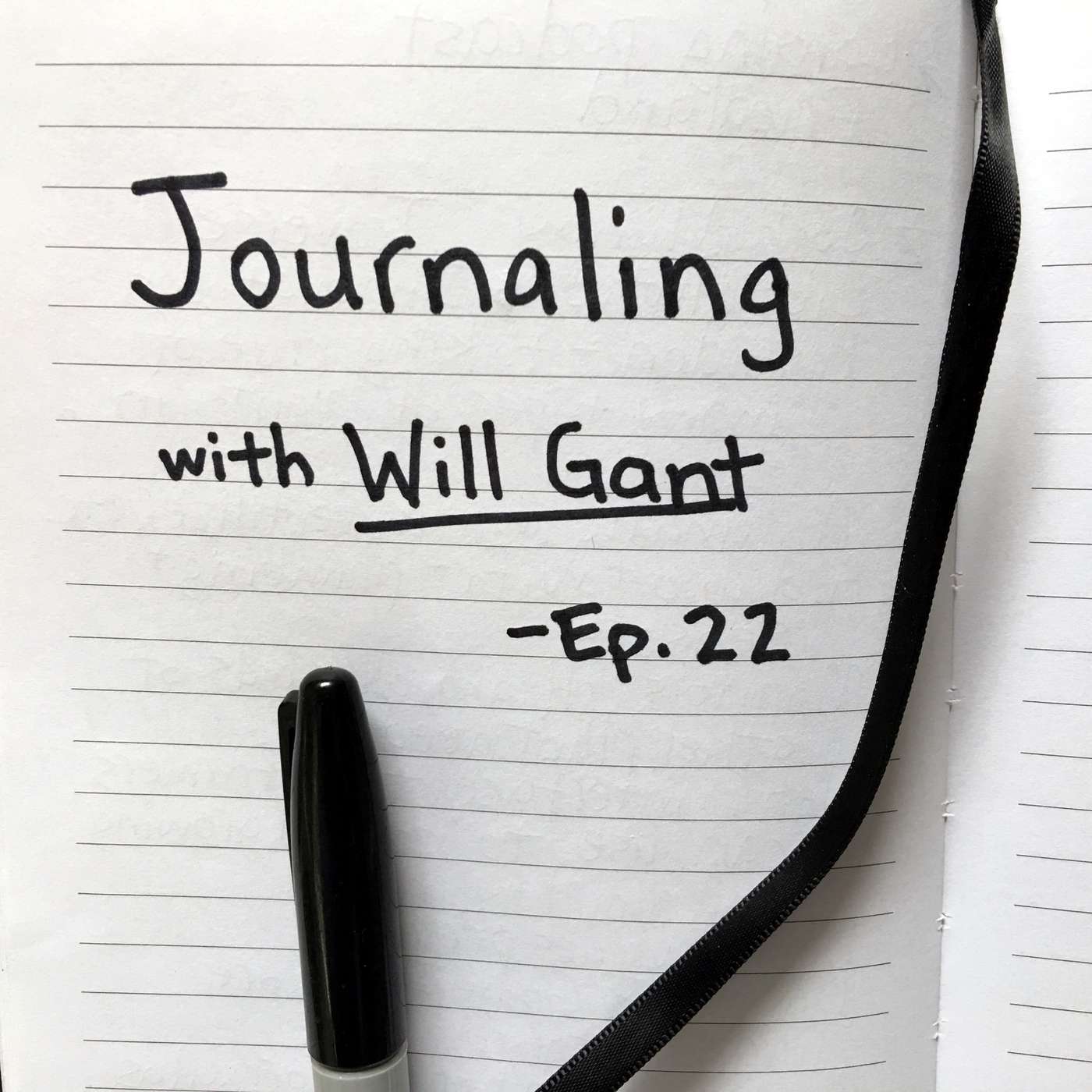 022. Journaling with Will Gant
