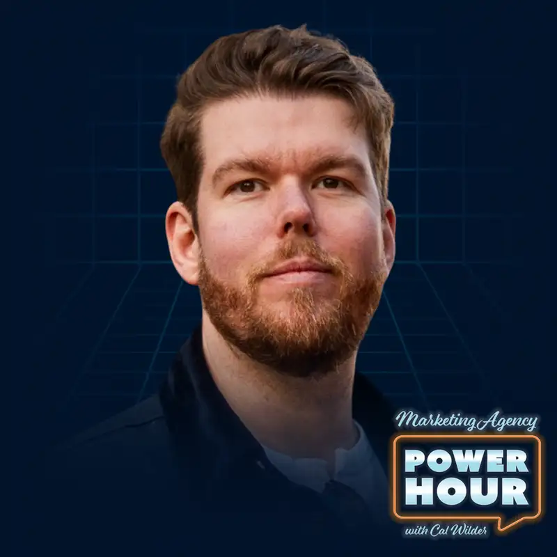 From Magic to a Full Service Agency - Geraint Clarke - Marketing Agency Power Hour - Episode #018