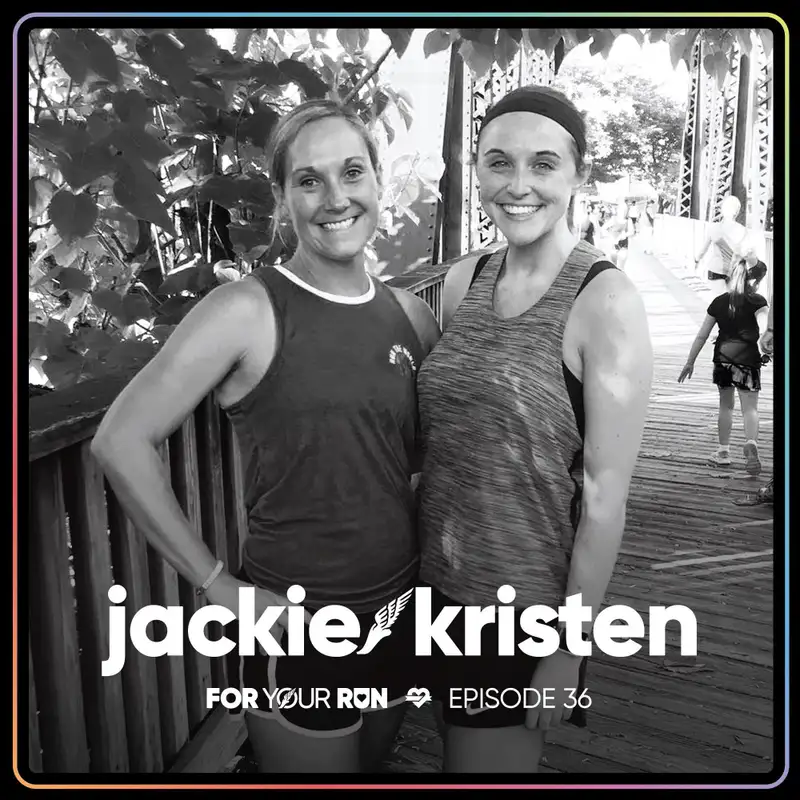 36: Jackie Hellyer & Kristen Siers