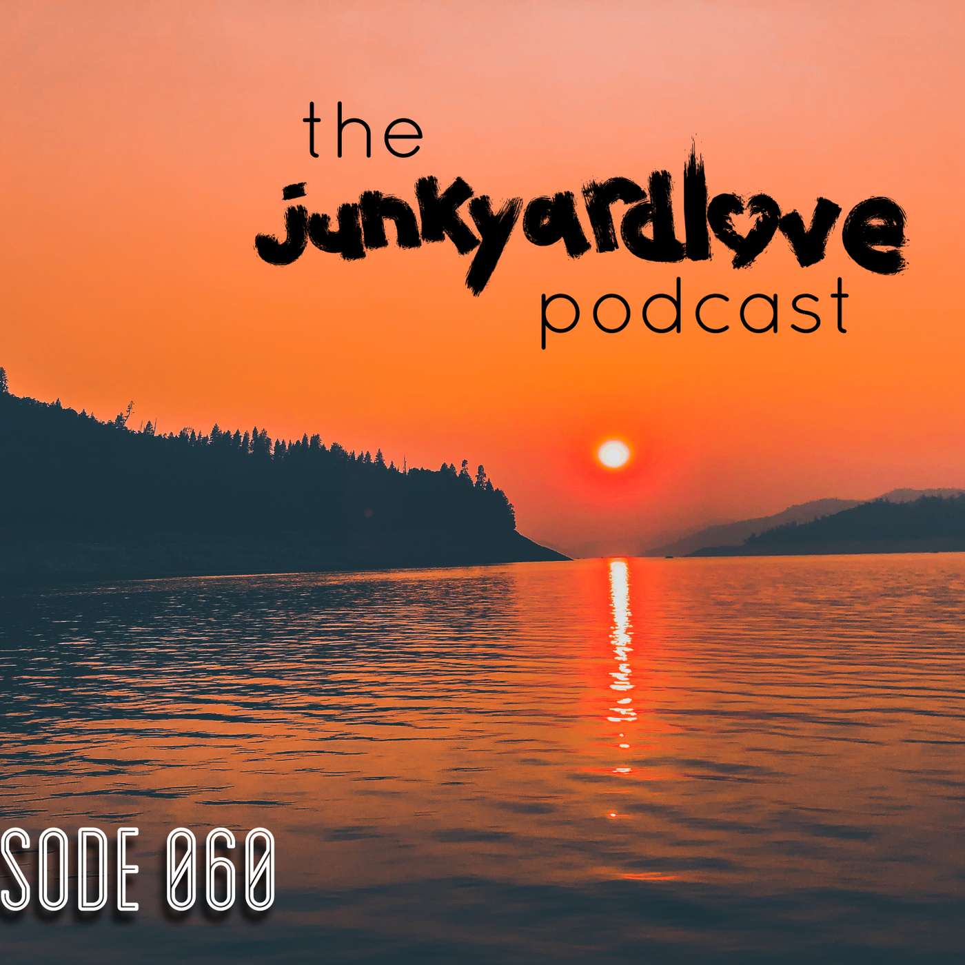 The Junkyard Love Podcast
