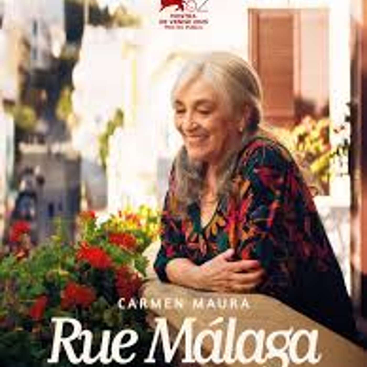 Rue Málaga (Calle Málaga) réalisé par Maryam Touzani (2025) episode artwork