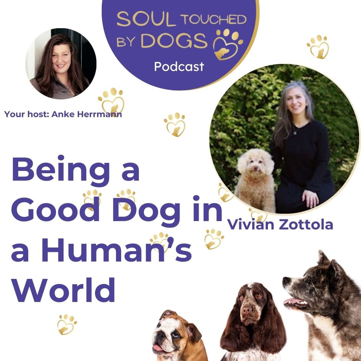 Vivian Zottola - Being a Good Dog in a Human’s World