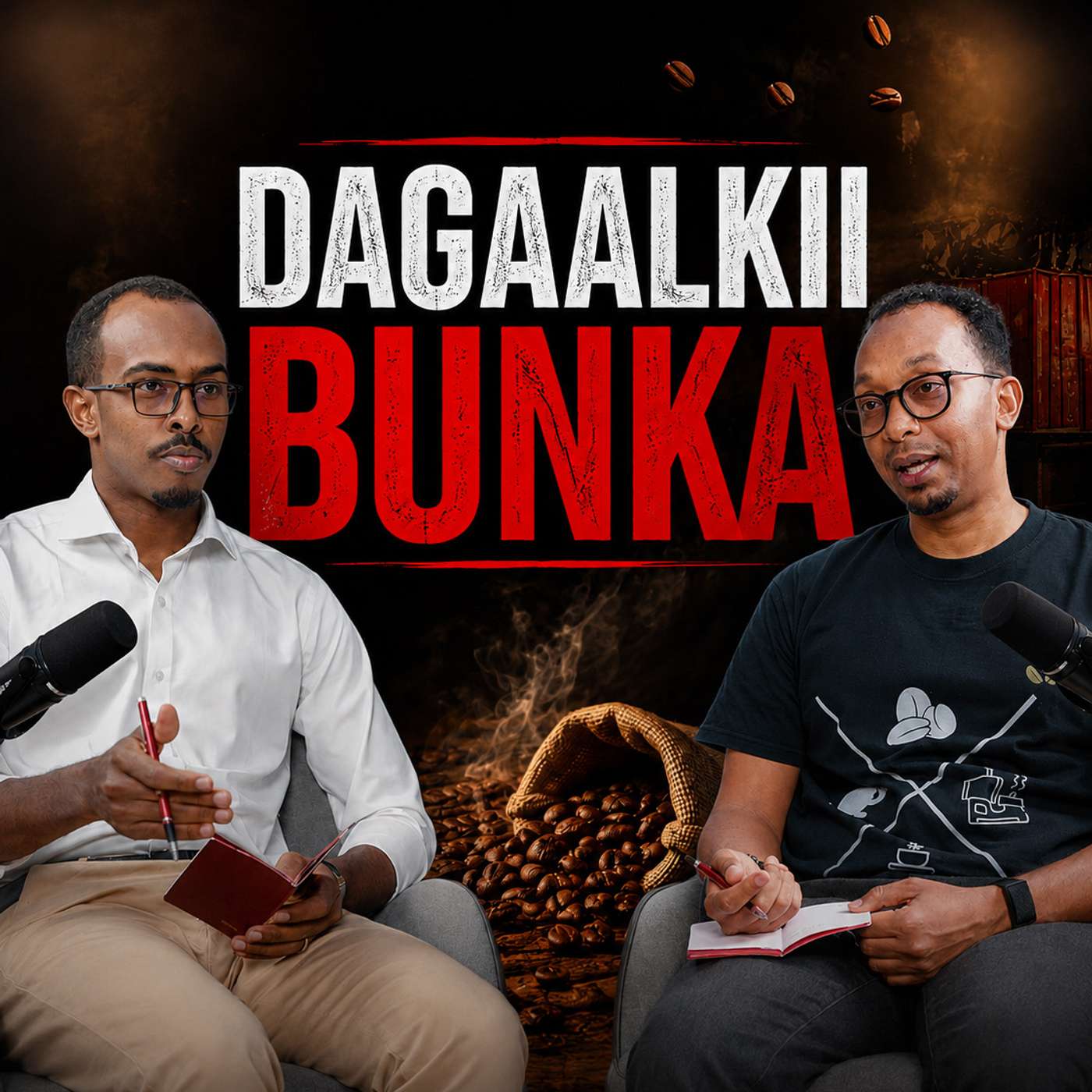S1 E8: Irmaan Podcast | Banaadiri Coffee: Dagaalkii Bunka, Ganacsi & Shaqo-Abuur, Ibraahim Ali Shido S1 E8: Irmaan Podcast | Banaadiri Coffee: Dagaalkii Bunka, Ganacsi & Shaqo-Abuur, Ibraahim Ali Shido