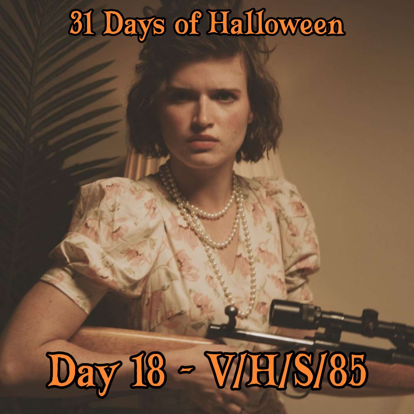 Legion Podcasts 31 Days of Halloween: Day 18 – V/H/S/85