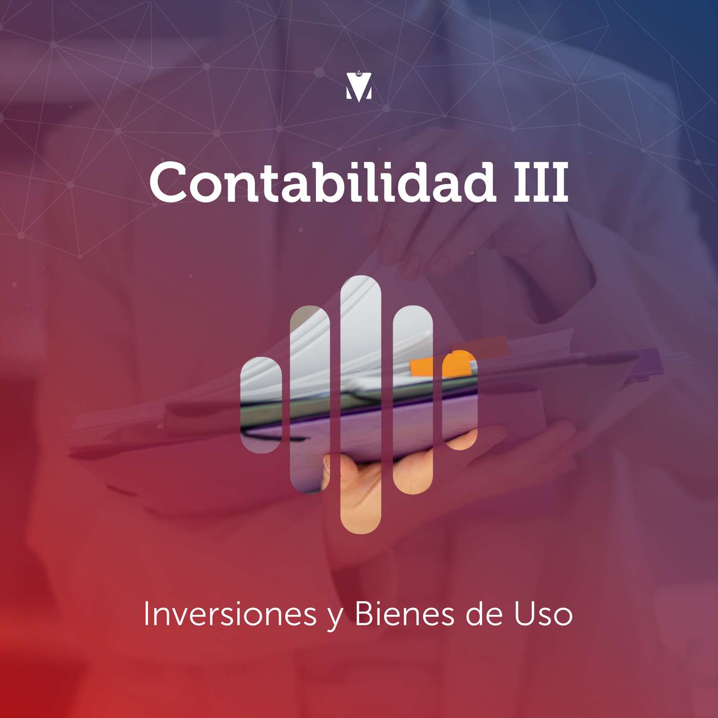 4 - CONTABILIDAD III: Inversiones y Bienes de Uso episode artwork
