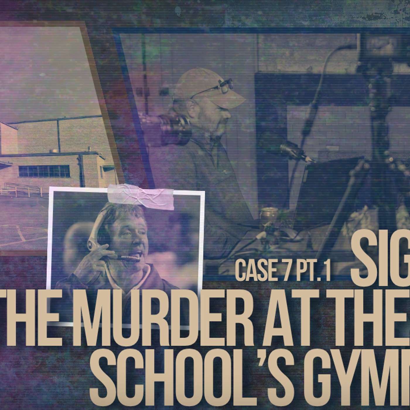 Murder at the Public Schools Gymnasium: Barry Leatherman's Last Game | Case 7 Ep 1 episode artwork