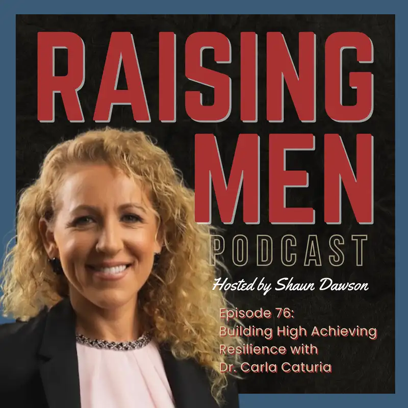 Building High Achieving Resilience with Dr. Carla Caturia