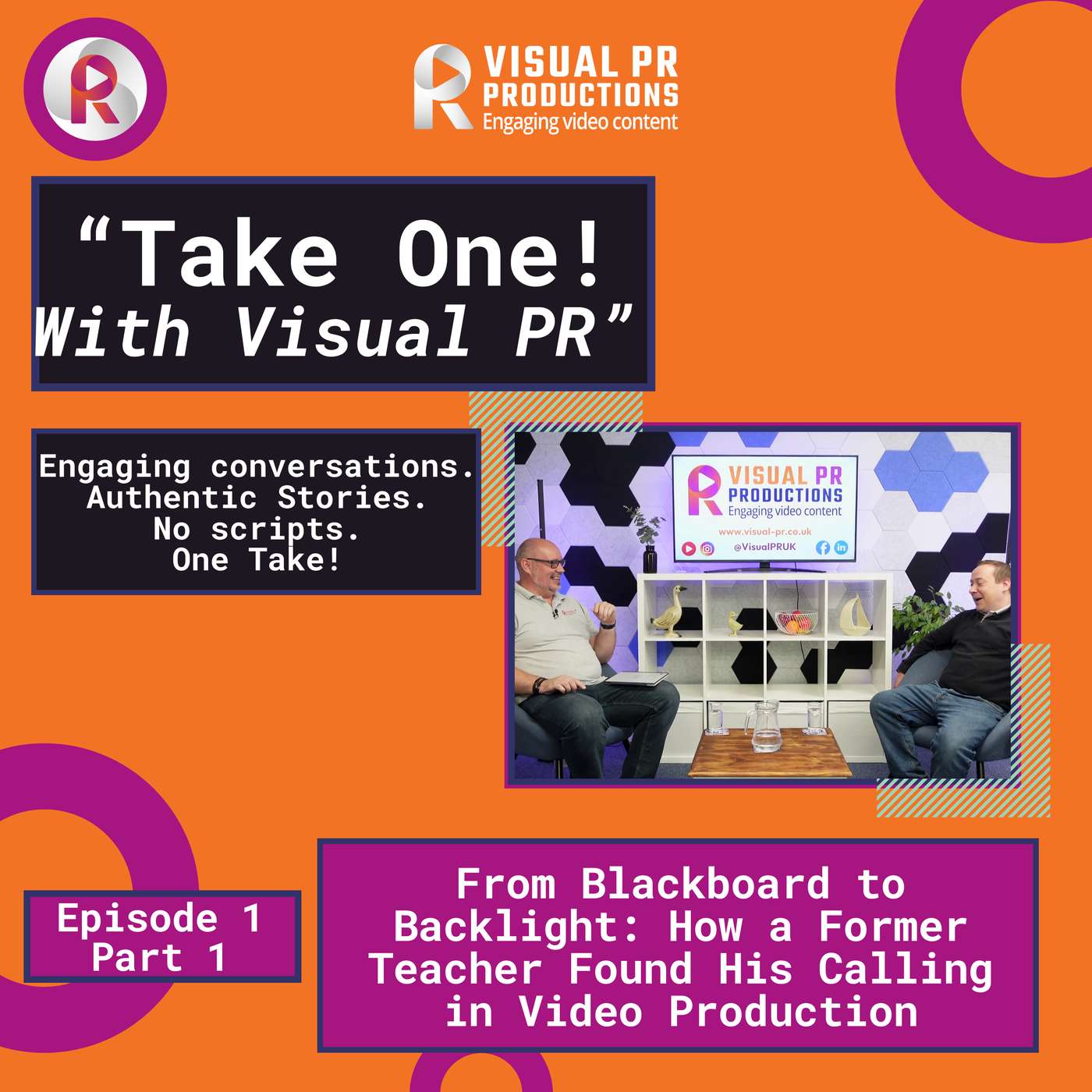 From Blackboard to Backlight: "Take One! with Visual PR Productions" Ep1 Pt1 episode artwork