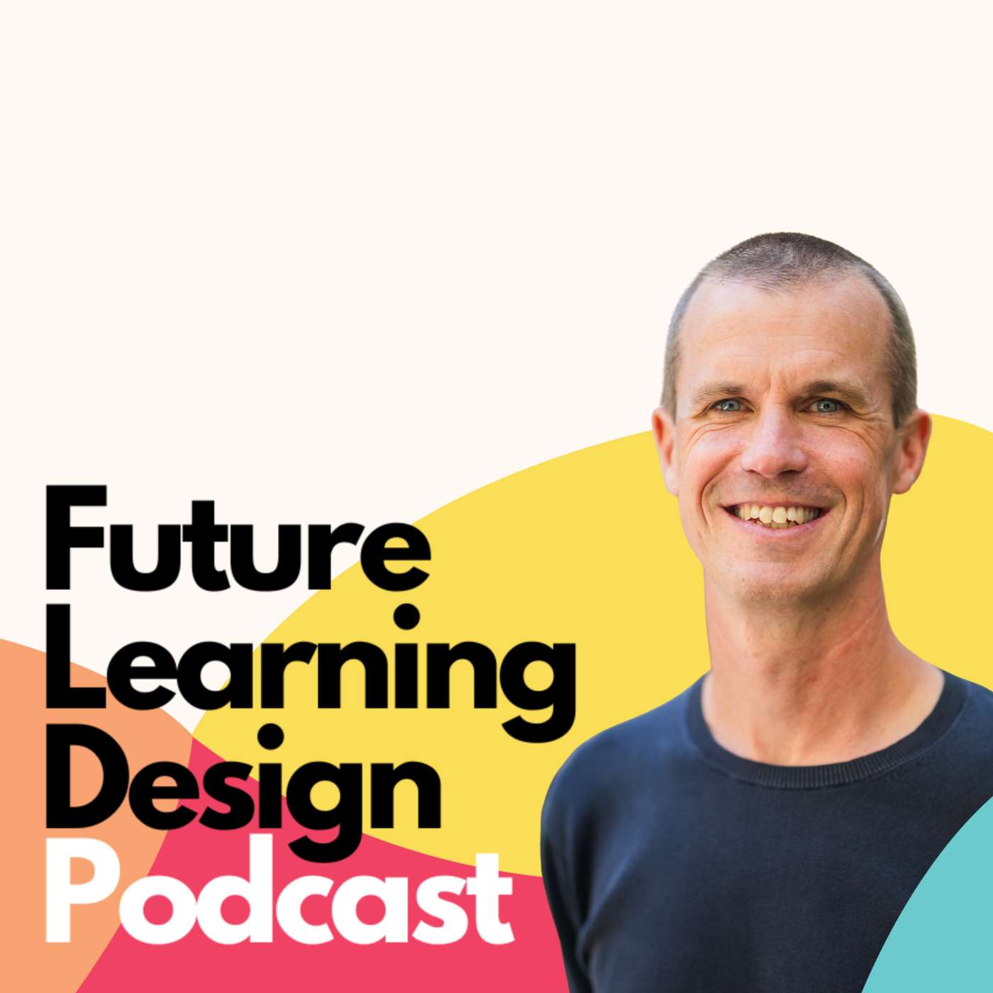 Future Learning Design Podcast