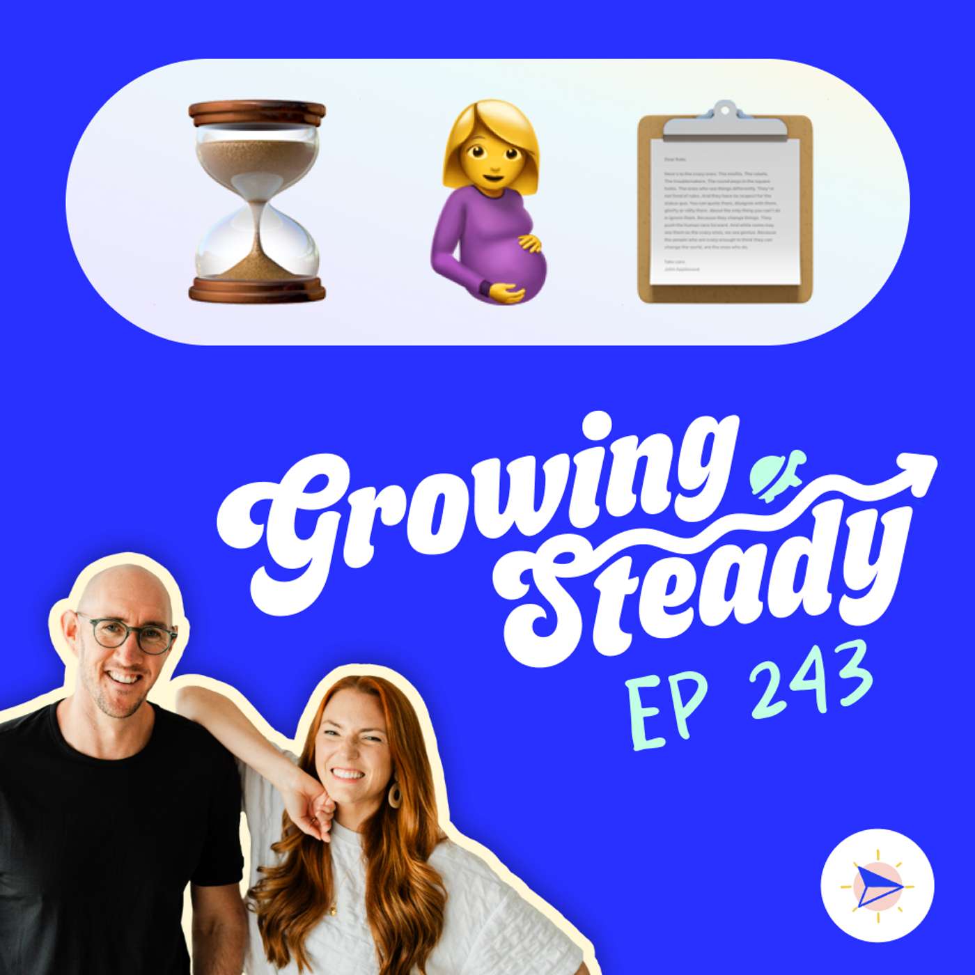 243 - How we’re (currently) prepping/planning our parental leave