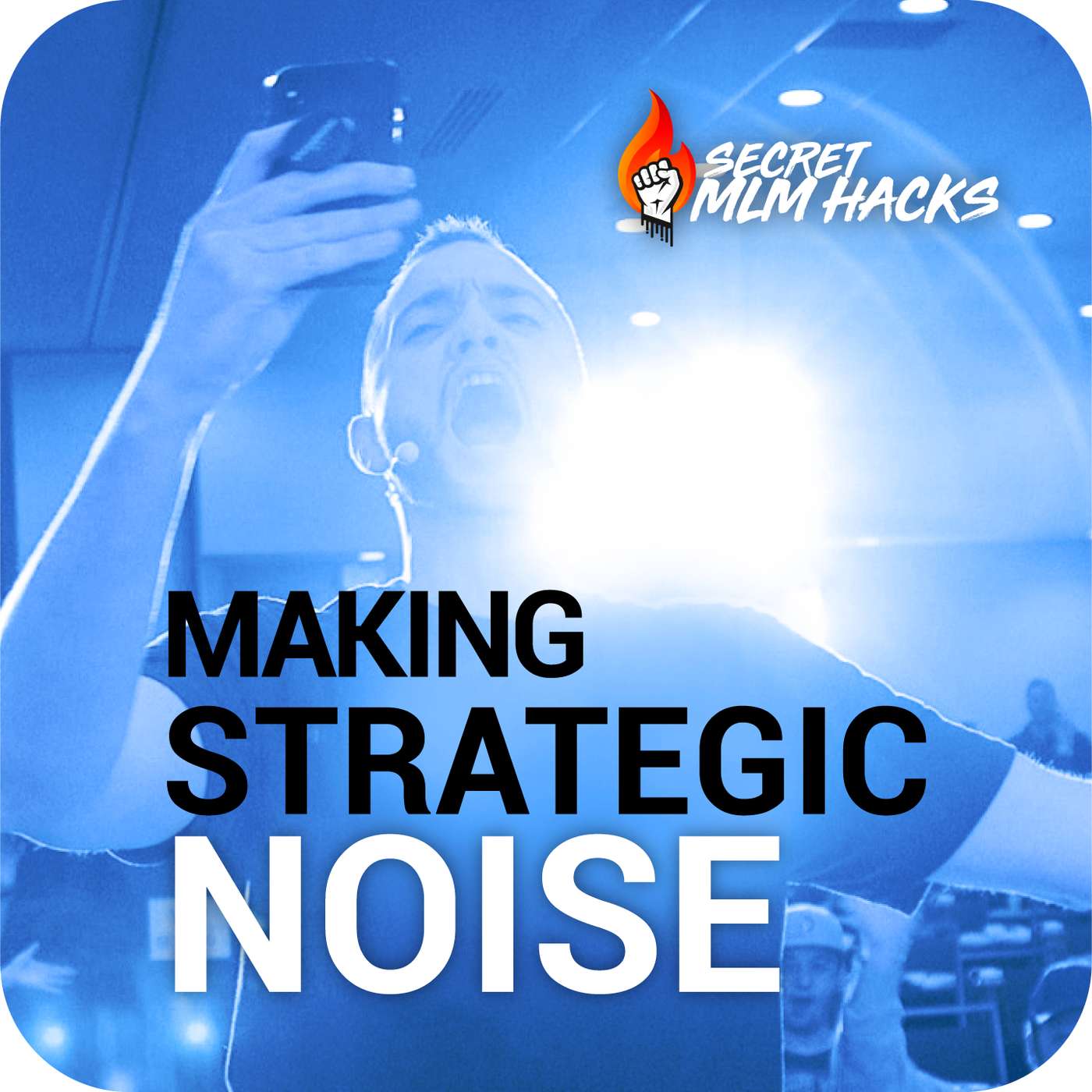 107: Making Strategic Noise episode artwork