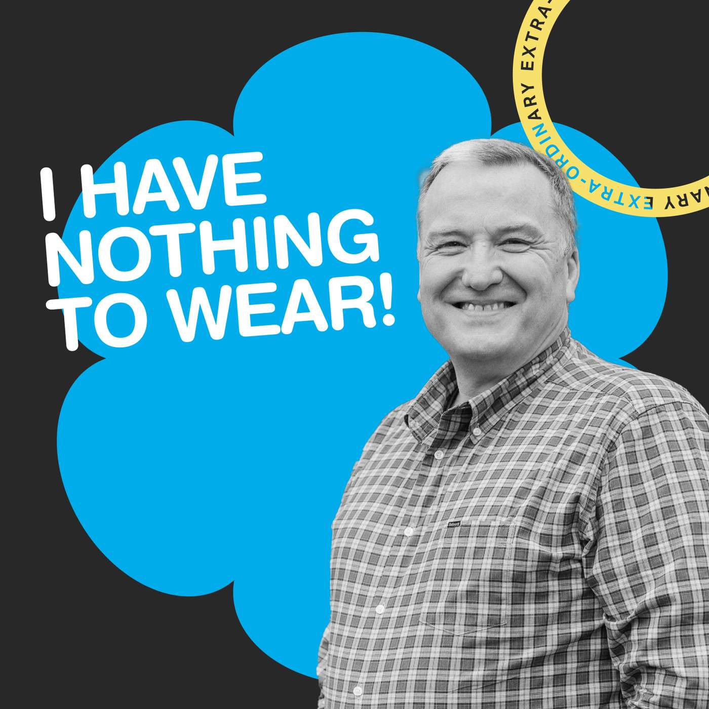 I Have Nothing to Wear! (Stephen Russell) episode artwork