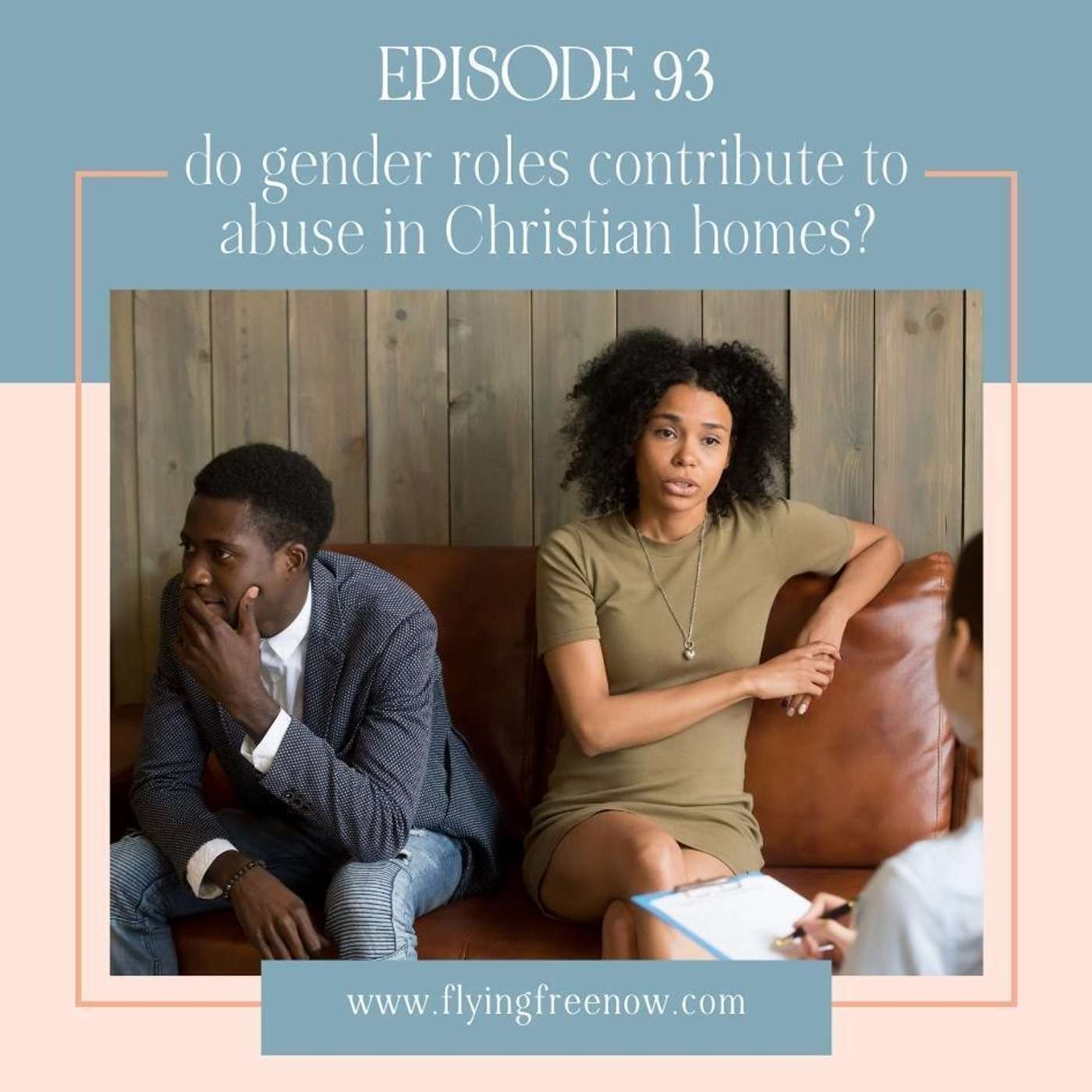 Do Gender Roles Contribute to Emotional Abuse in the Home and Church? [93]