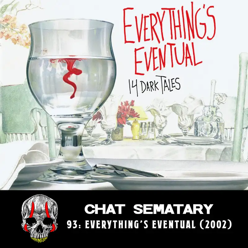 Everything's Eventual (2002)