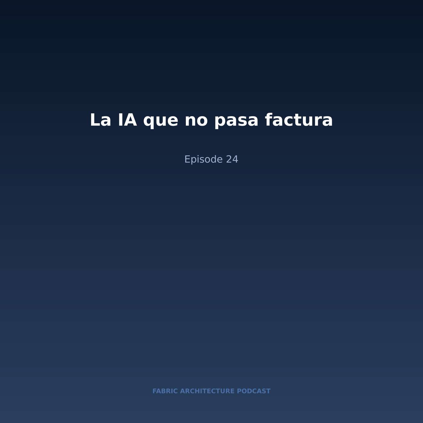 Portada de Microsoft Fabric Architecture Podcast (Español)