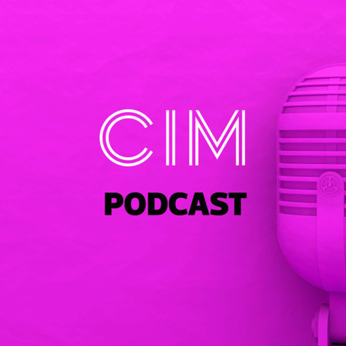 CIM Marketing Podcast