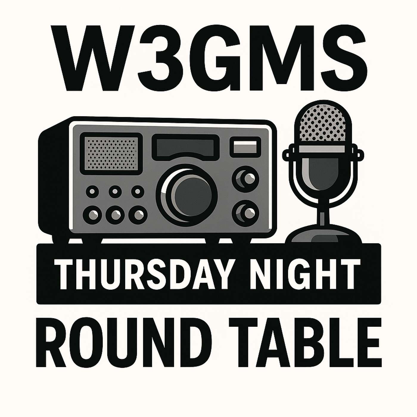 W3GMS Thursday Night Roundtable