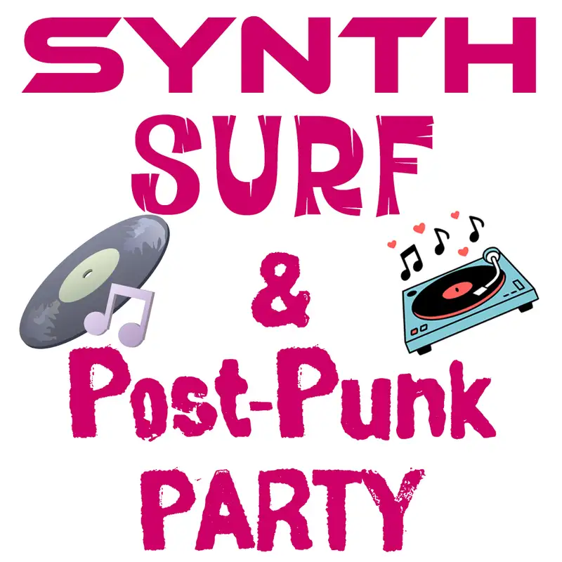 Synth, Surf & Post-Punk Party