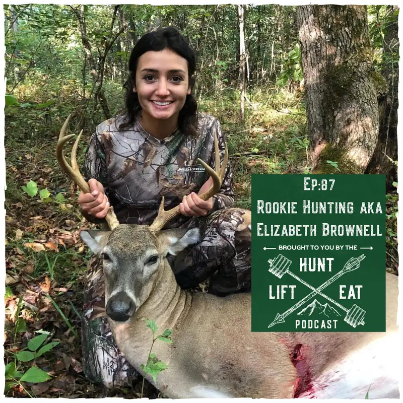 Ep 87: Rookie Hunting aka Elizabeth Brownell