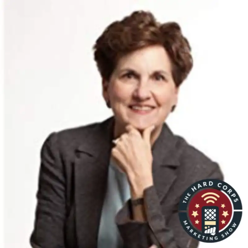 No Bullsh*t Buyer Personas - Adele Revella - Hard Corps Marketing Show #003