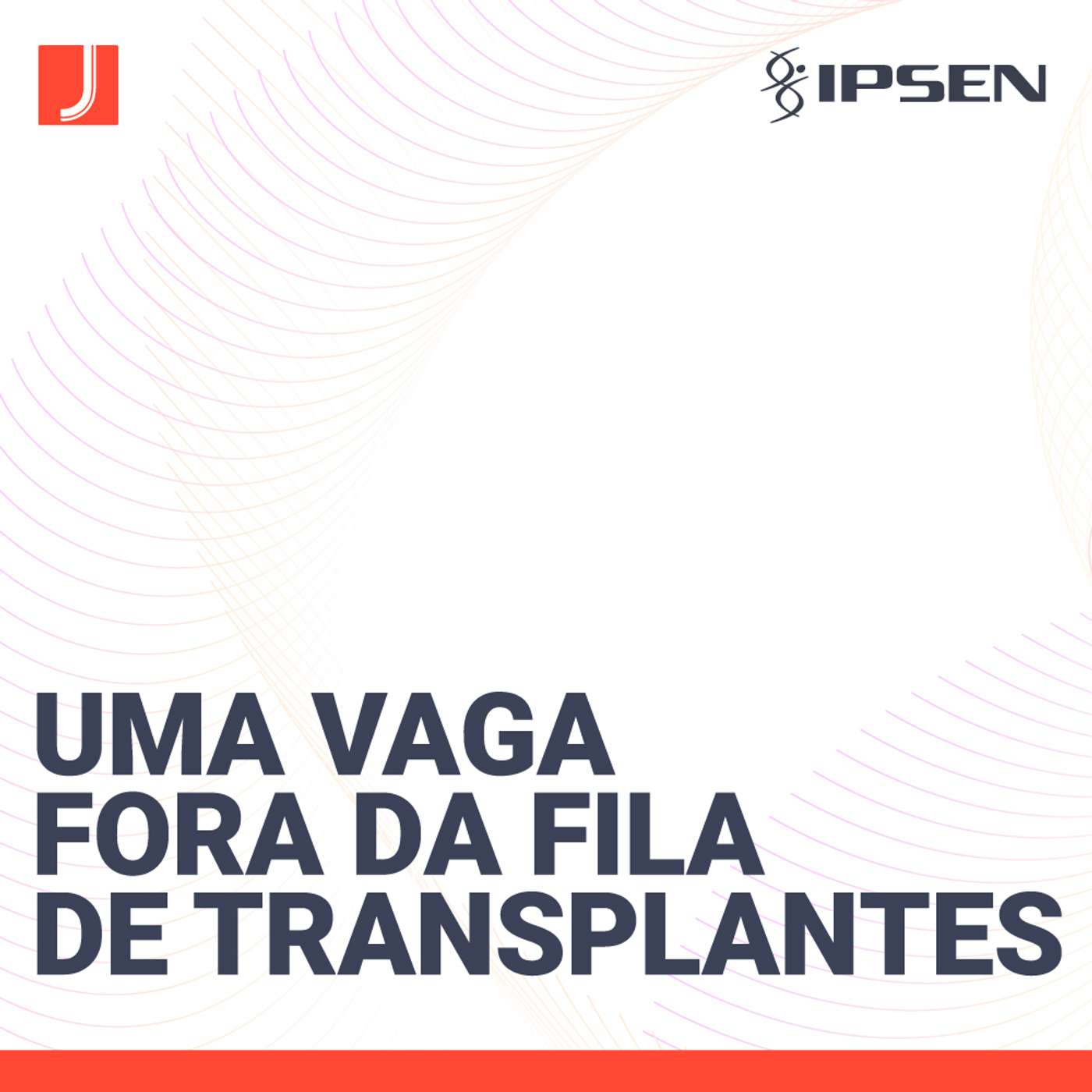 Uma vaga fora da fila de transplantes podcast artwork