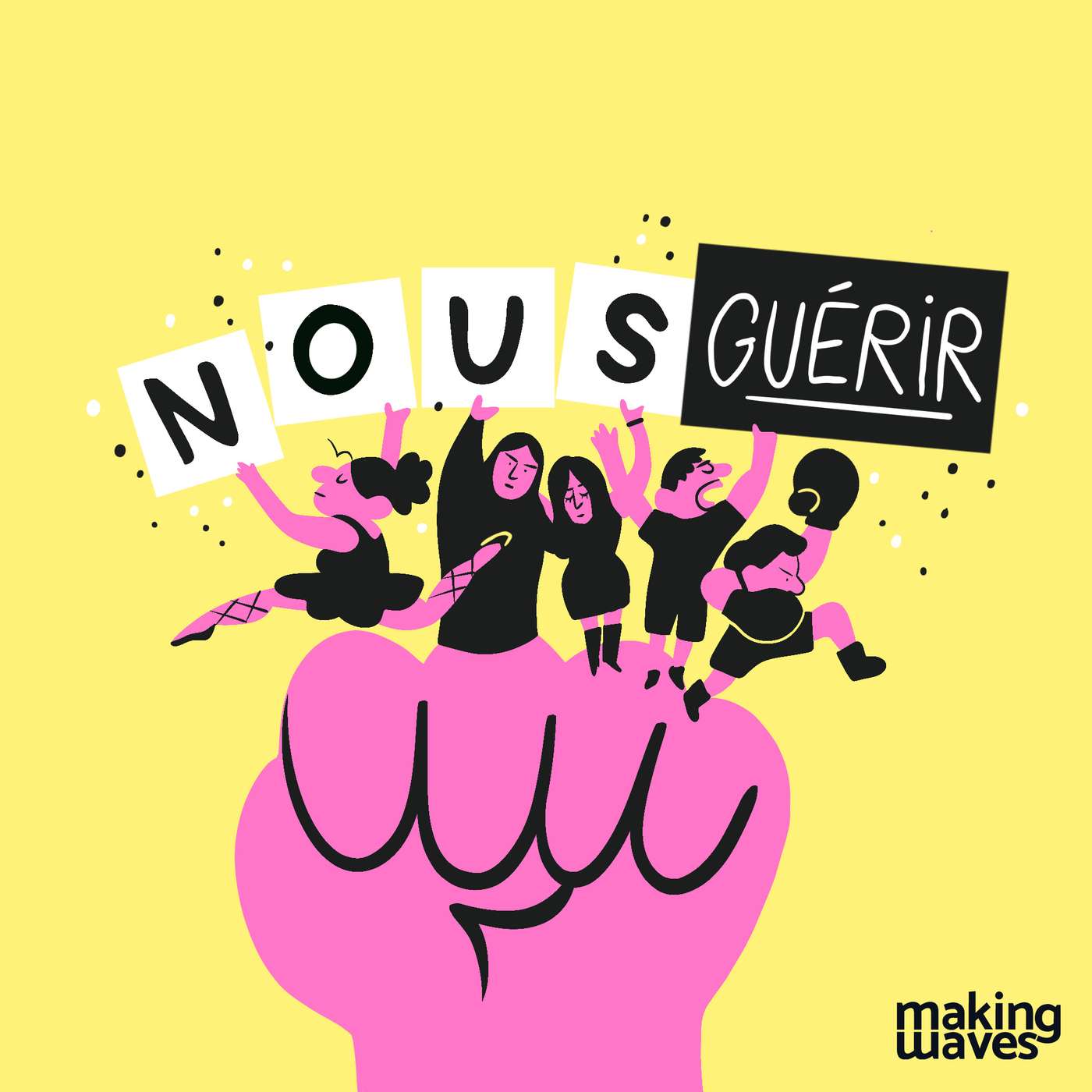 NOUS GUÉRIR