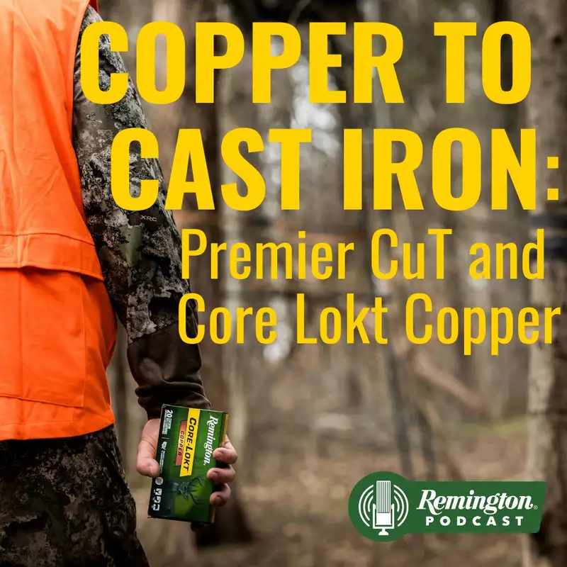 Copper to Cast Iron: Premier CuT and Core Lokt Copper