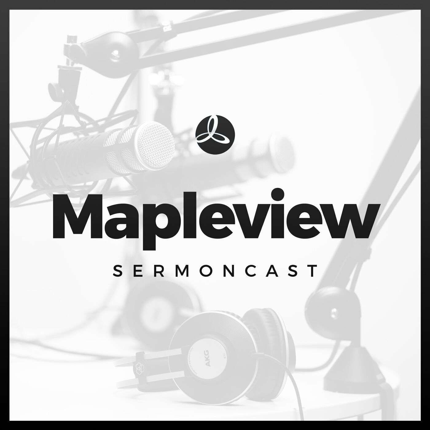 Mapleview Community Church\'s Podcast