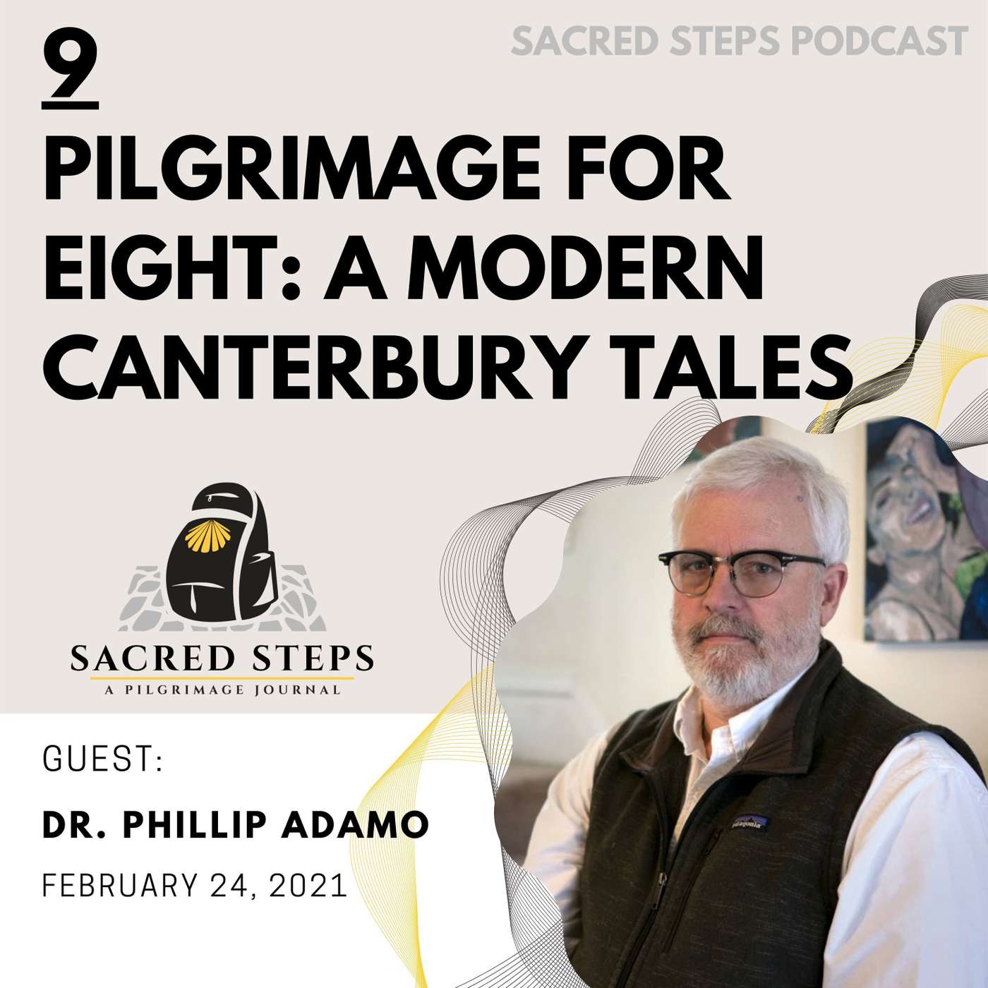 9: Pilgrimage for Eight; Walking a modern-day Canterbury Tales with Dr. Phil Adamo episode artwork