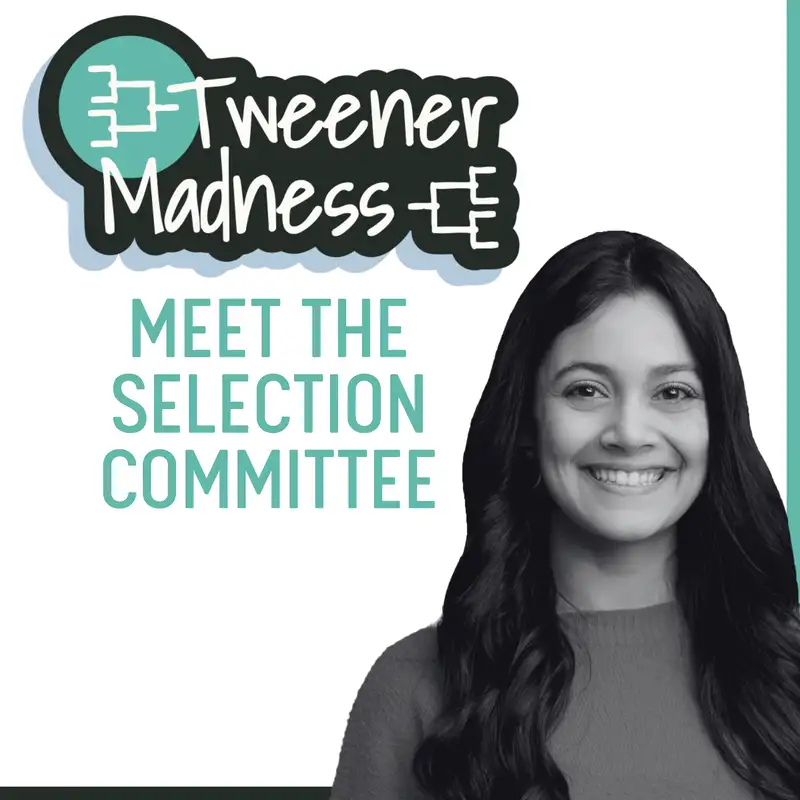 Tweener Madness! Meet the Selection Committee: Mahati Sridhar