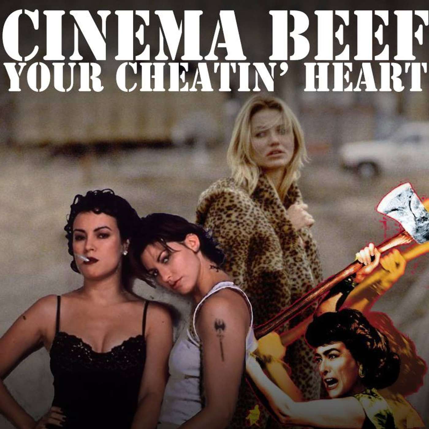 Cinema Beef Podcast #67 : Your Cheatin’ Heart