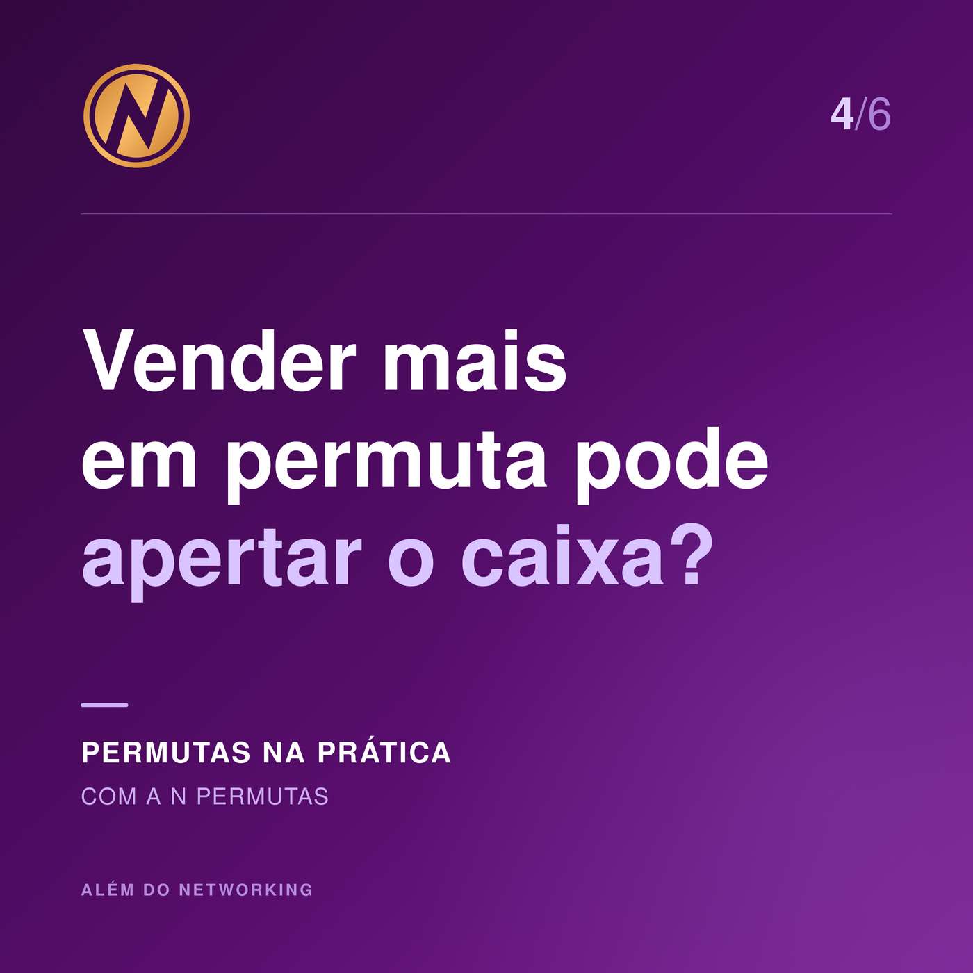 Vender mais em permuta pode apertar o caixa? episode artwork
