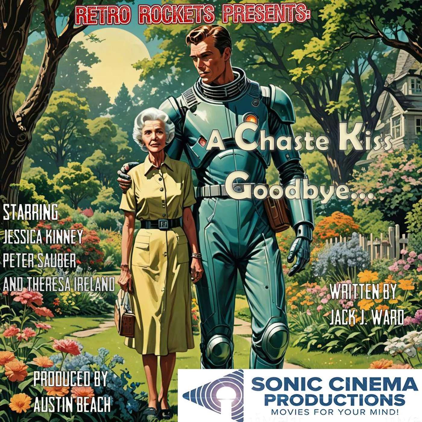 Retro Rockets Presents: A Chaste Kiss Good-Bye episode artwork