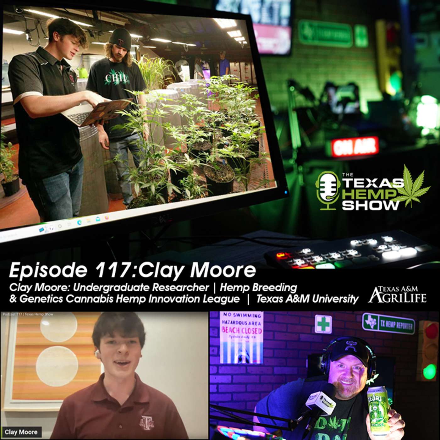 Episode # 117 Clay Moore Texas A&M  Hemp Breeding Program episode artwork
