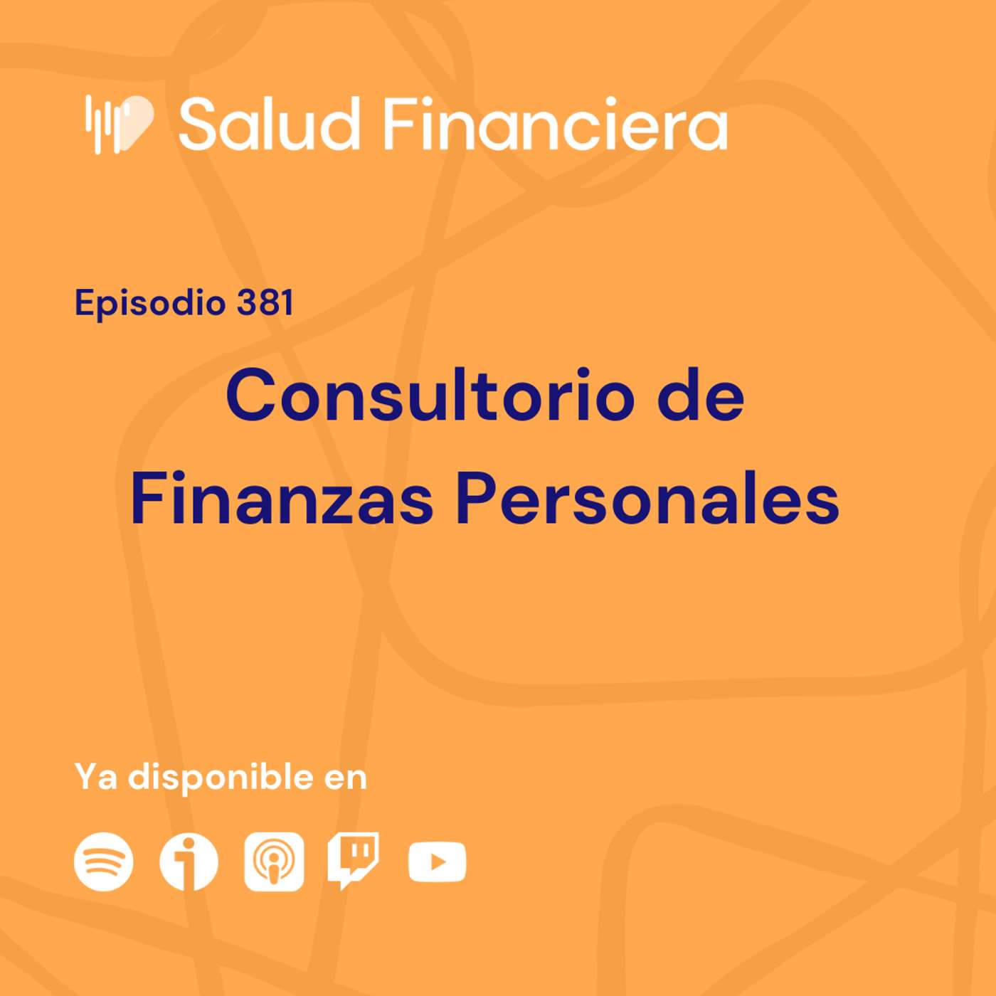 #381- El Consultorio de Salud Financiera