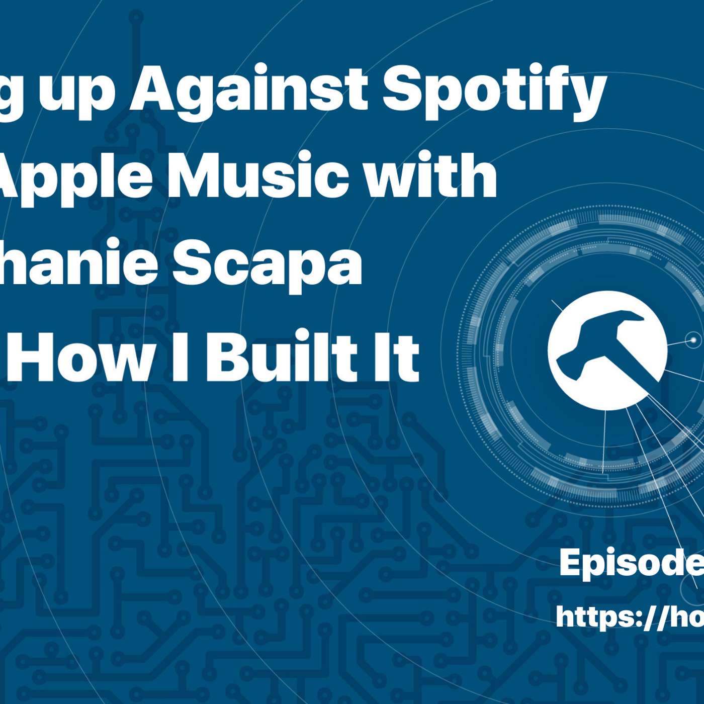 Going up Against Spotify and Apple Music with Stephanie Scapa