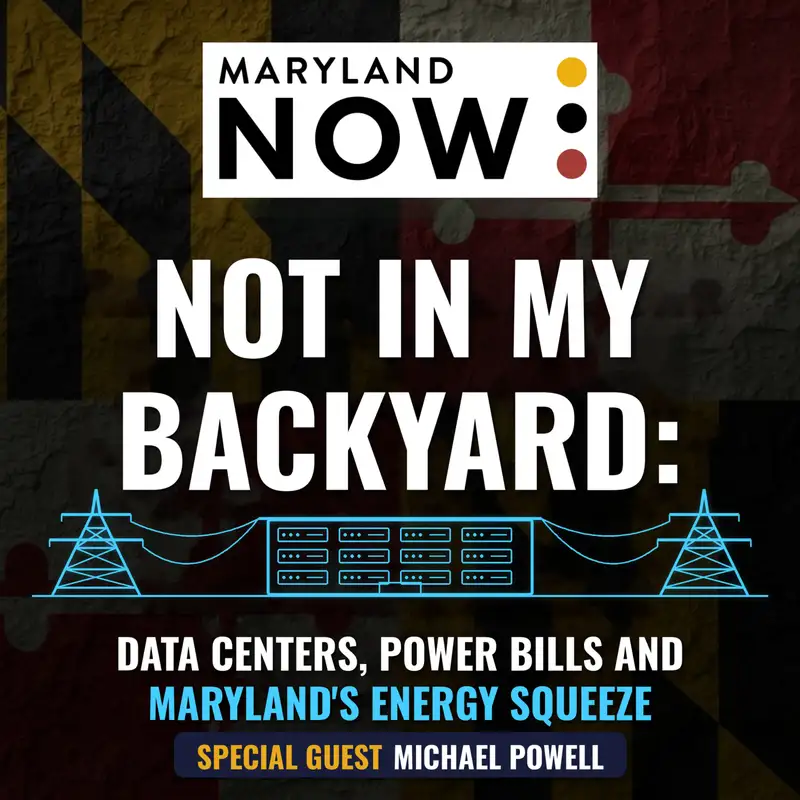 Not in My Backyard: Data Centers, Power Bills and Maryland’s Energy Squeeze