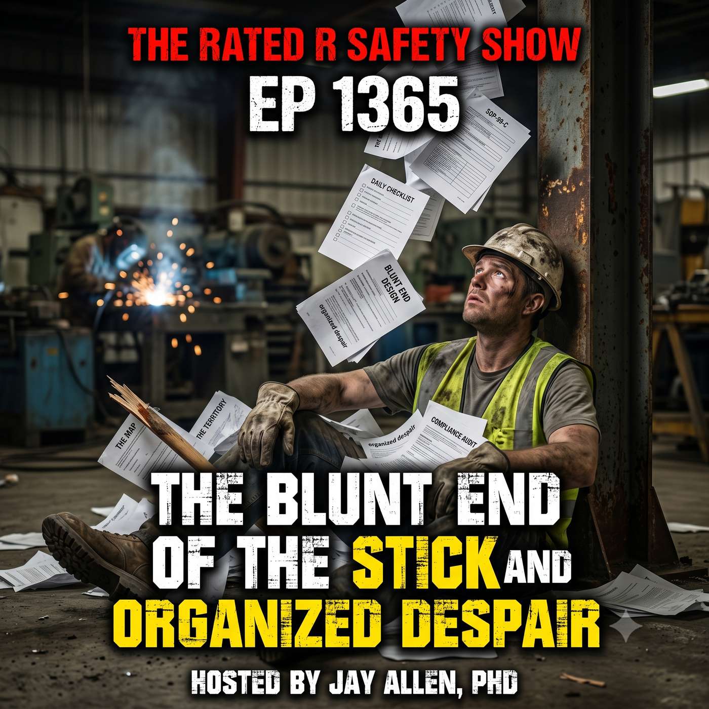 EP 1365: The Blunt End of the Stick and Organized Despair